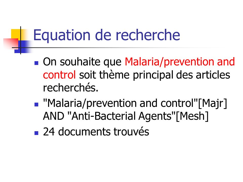 Equation de recherche On souhaite que Malaria/prevention and control soit thème principal des articles recherchés.