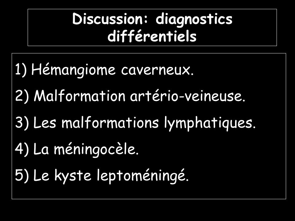 Discussion: diagnostics différentiels