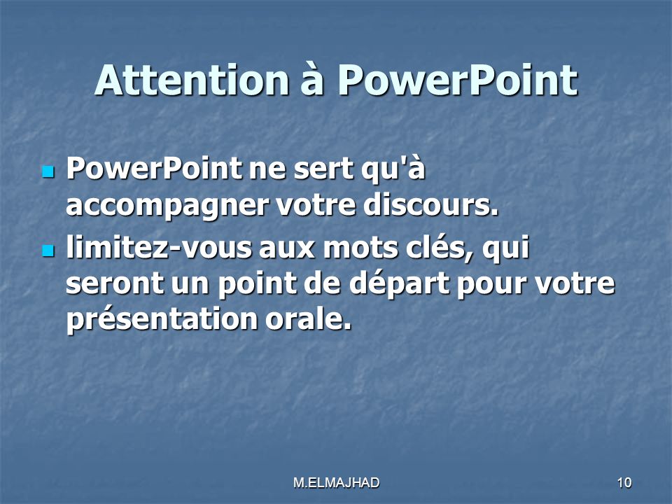 Attention à PowerPoint