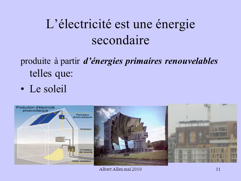 L’électricité est une énergie secondaire