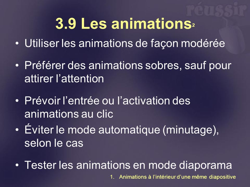 3.9 Les animations2 Utiliser les animations de façon modérée