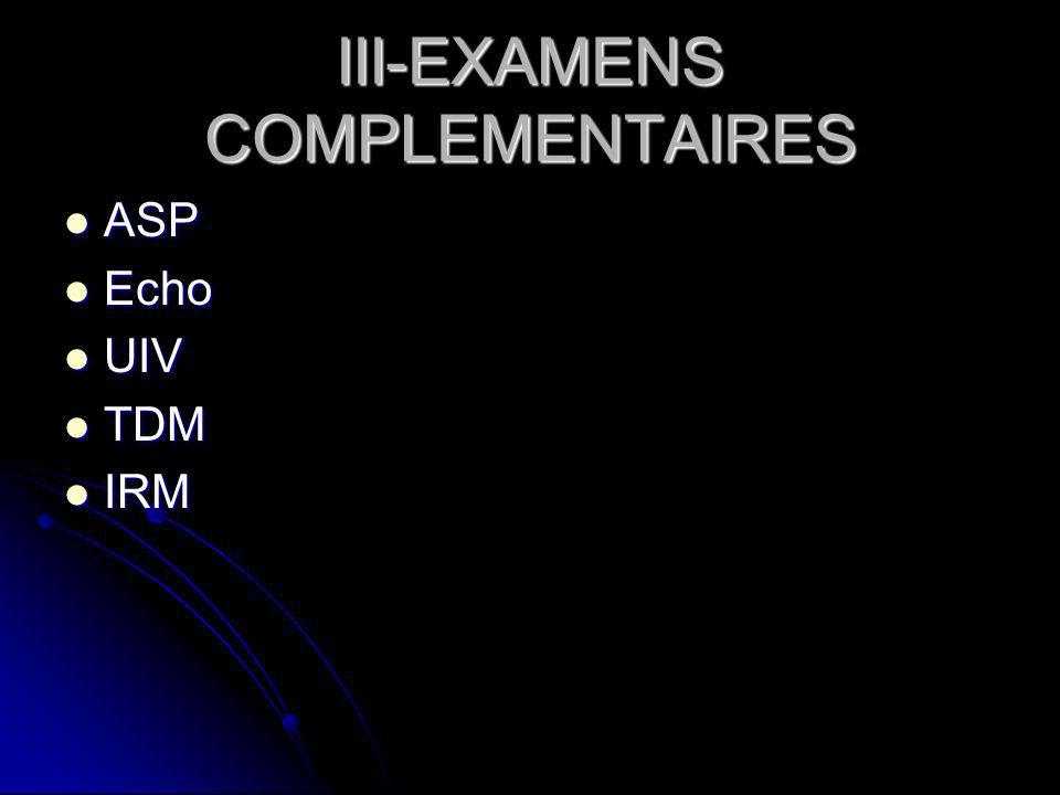 III-EXAMENS COMPLEMENTAIRES