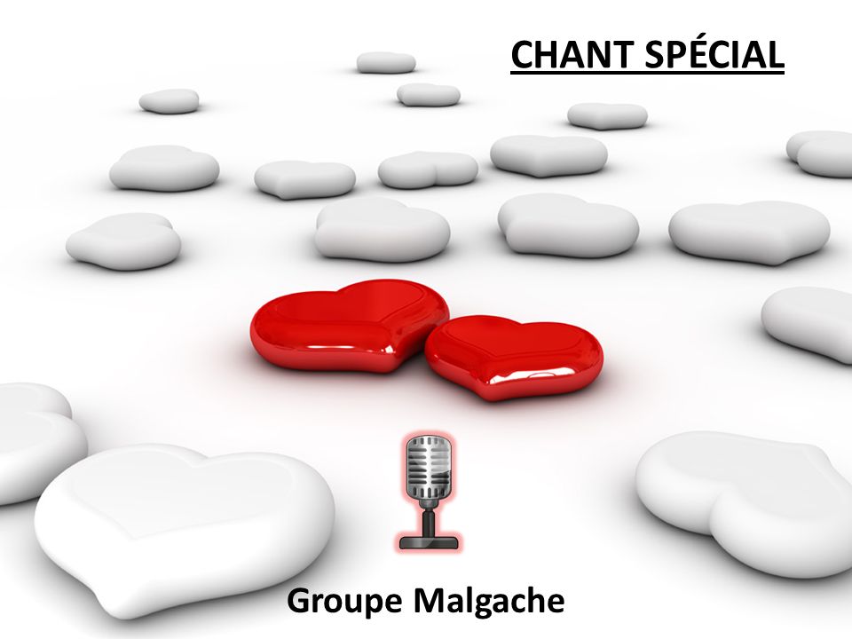 CHANT SPÉCIAL Groupe Malgache