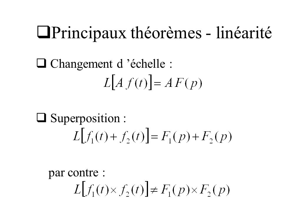Principaux théorèmes - linéarité