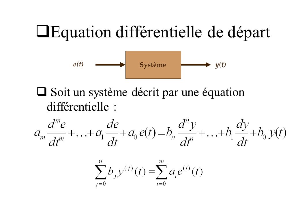 Equation différentielle de départ