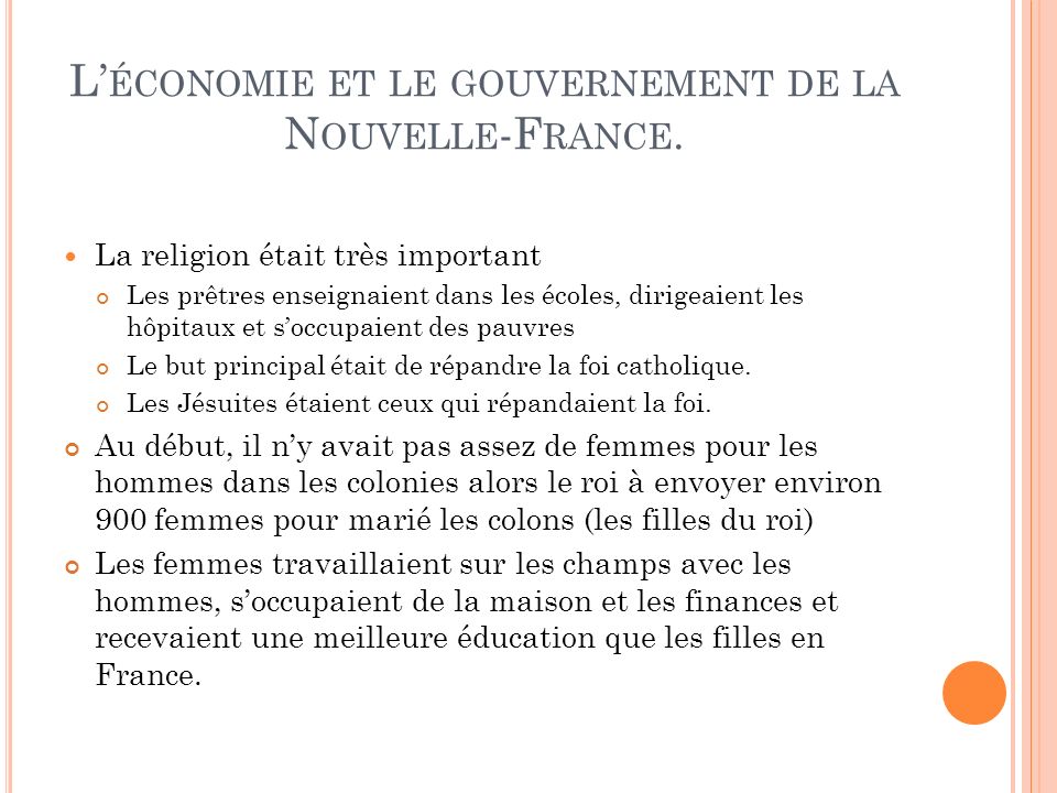 L’économie et le gouvernement de la Nouvelle-France.