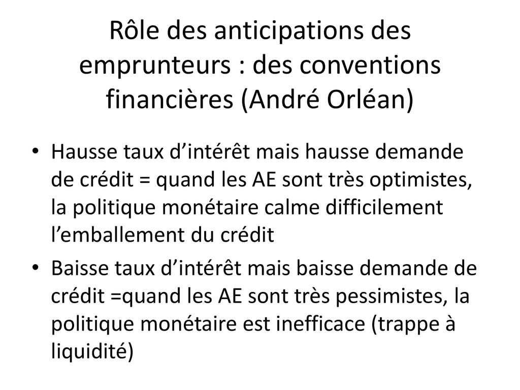 Rôle des anticipations des emprunteurs : des conventions financières (André Orléan)
