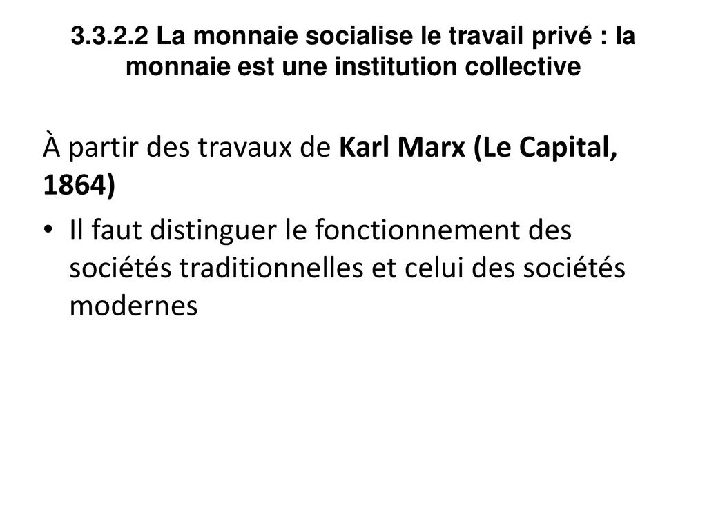À partir des travaux de Karl Marx (Le Capital, 1864)
