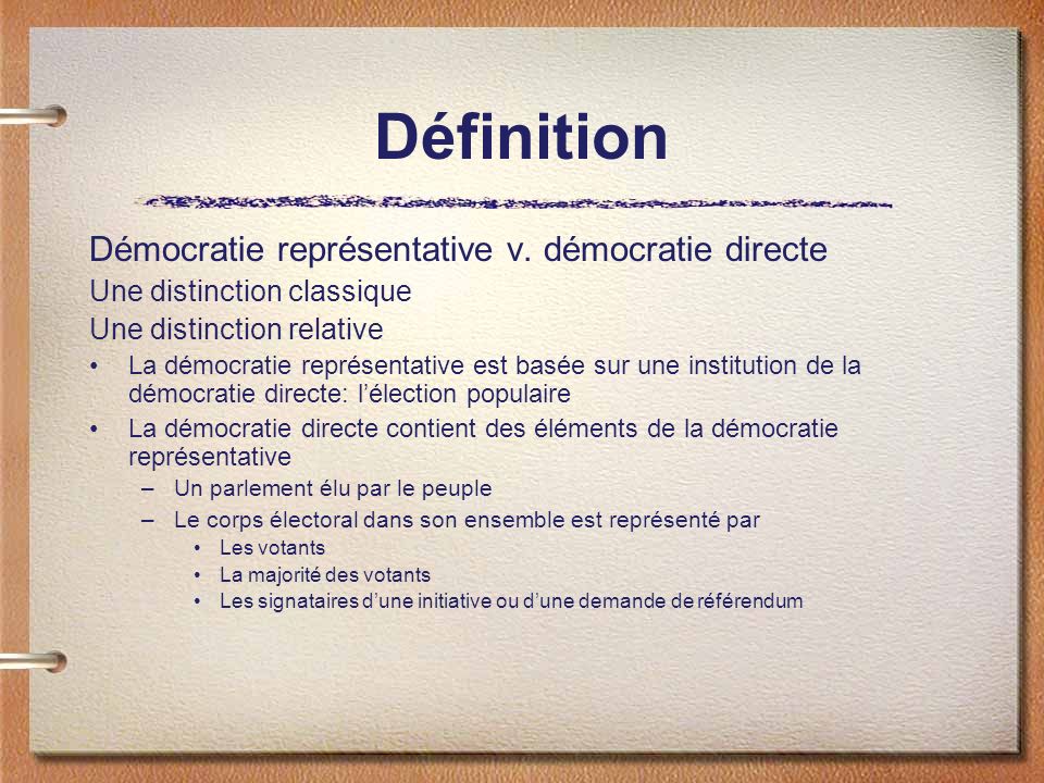 Définition Démocratie représentative v. démocratie directe
