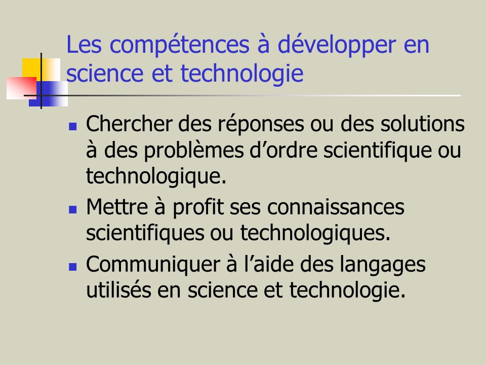 Les compétences à développer en science et technologie