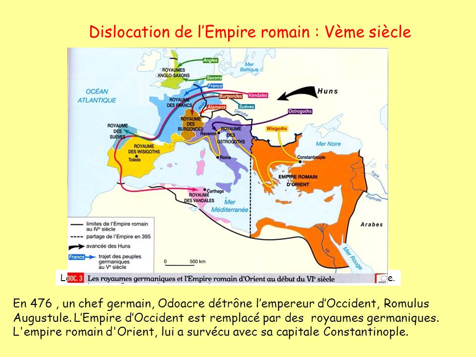Dislocation de l’Empire romain : Vème siècle