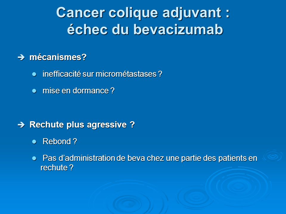 Cancer colique adjuvant : échec du bevacizumab