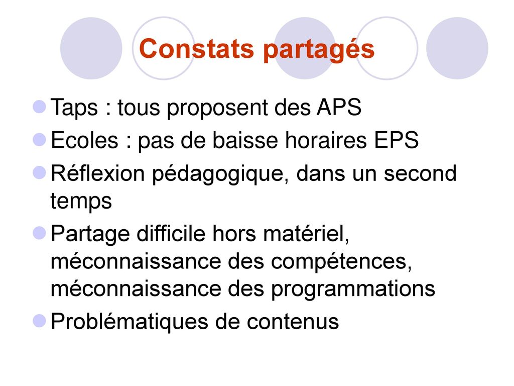 Constats partagés Taps : tous proposent des APS