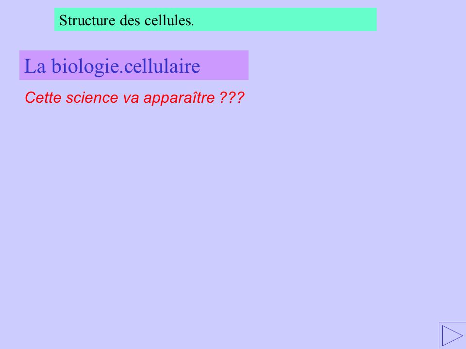 La biologie.cellulaire