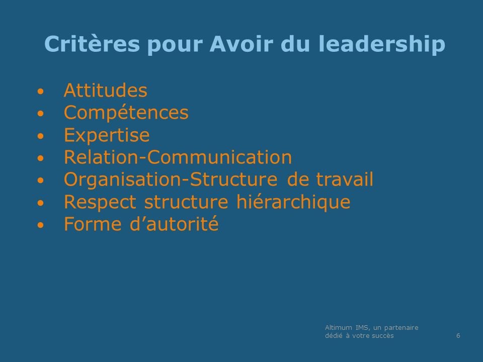 Critères pour Avoir du leadership