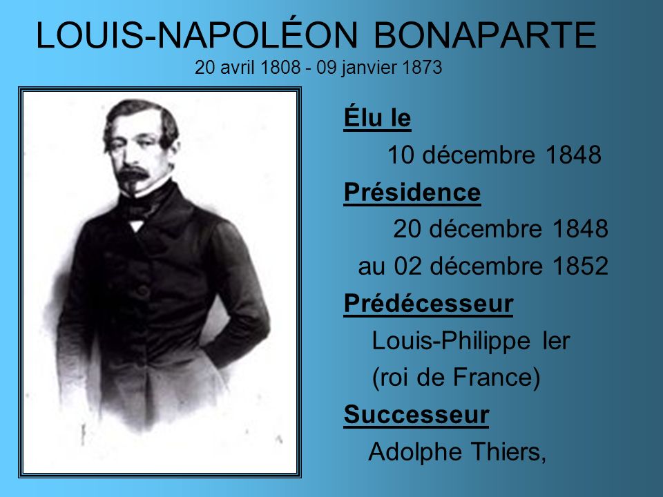 LOUIS-NAPOLÉON BONAPARTE 20 avril janvier 1873