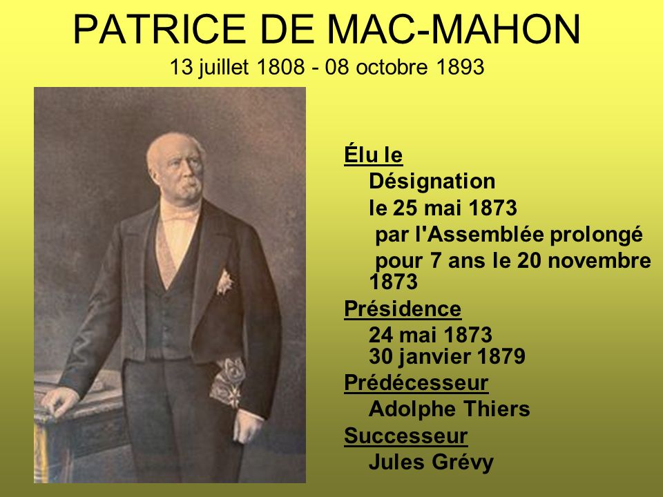 PATRICE DE MAC-MAHON 13 juillet octobre 1893