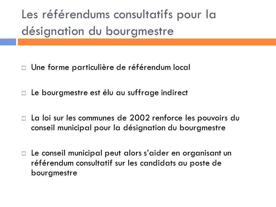 Les référendums consultatifs pour la désignation du bourgmestre