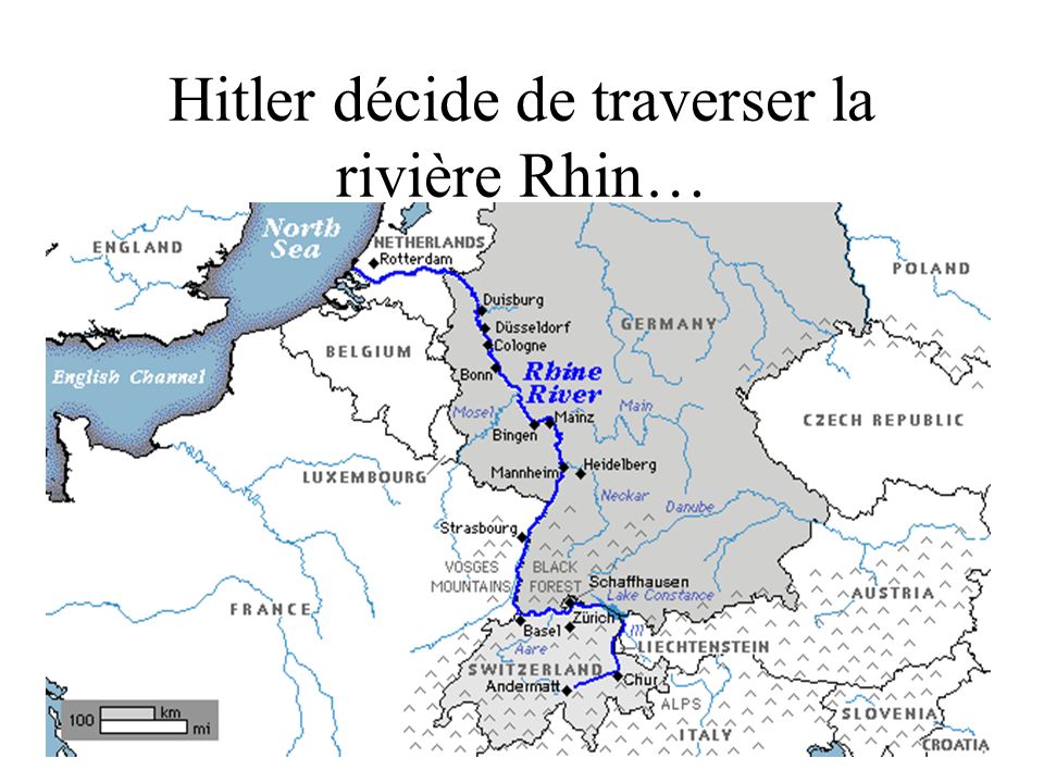 Hitler décide de traverser la rivière Rhin…