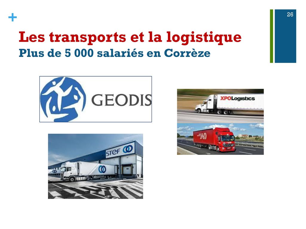 Les transports et la logistique Plus de salariés en Corrèze