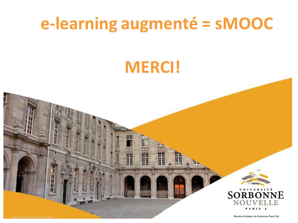 e-learning augmenté = sMOOC MERCI!