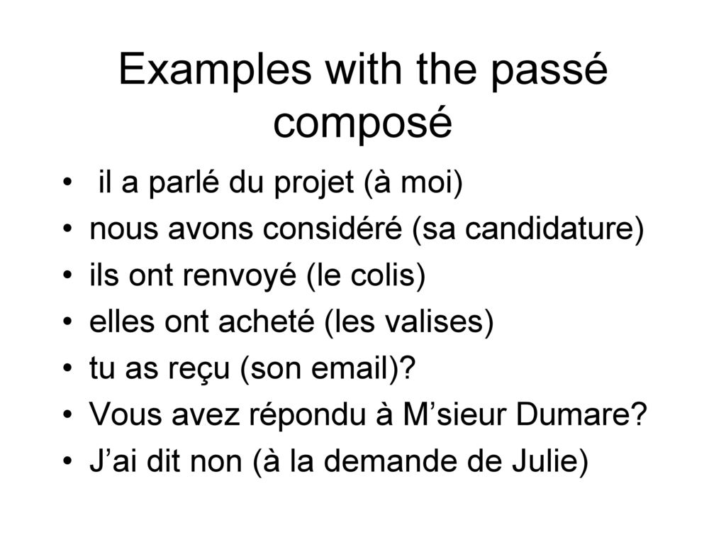 Examples with the passé composé