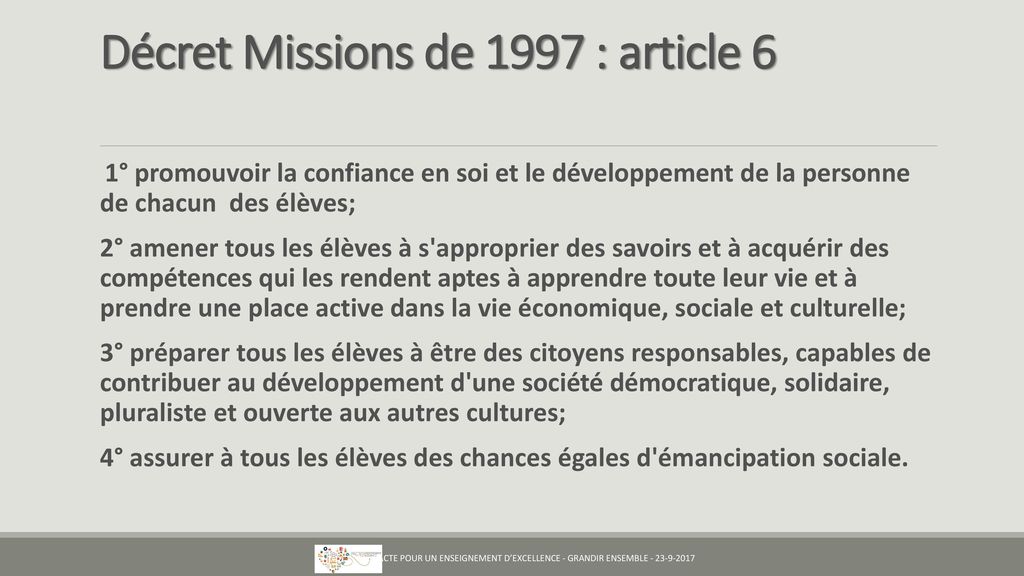 Décret Missions de 1997 : article 6