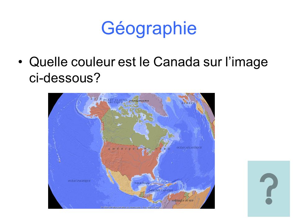 Géographie Quelle couleur est le Canada sur l’image ci-dessous