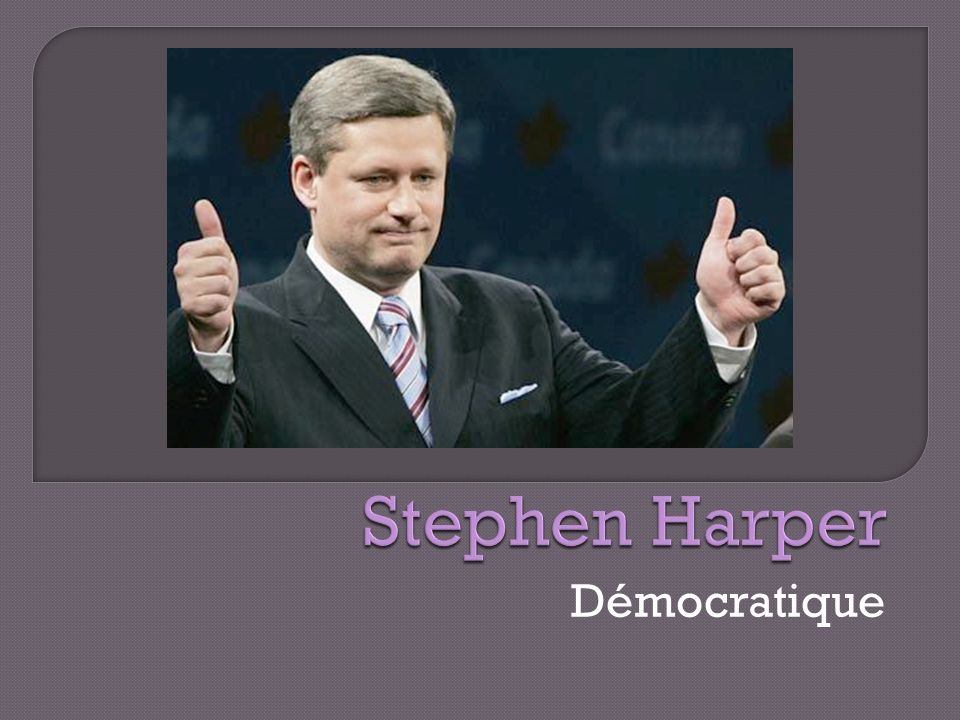 Stephen Harper Démocratique