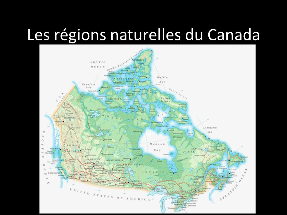 Les régions naturelles du Canada