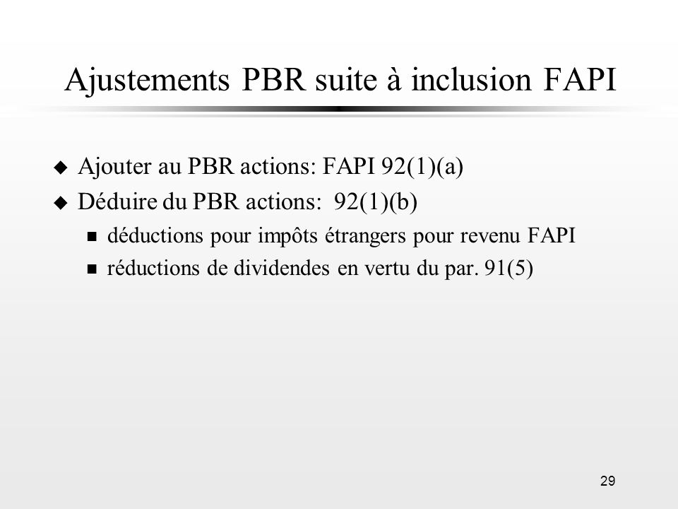Ajustements PBR suite à inclusion FAPI