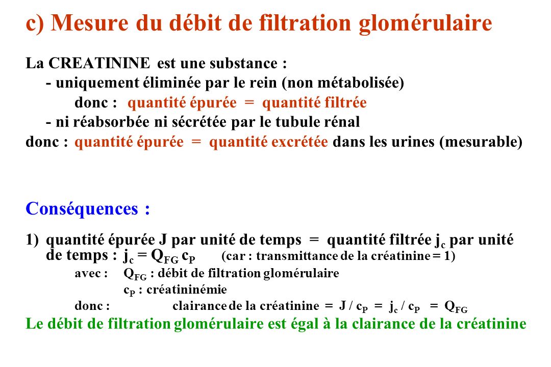 c) Mesure du débit de filtration glomérulaire