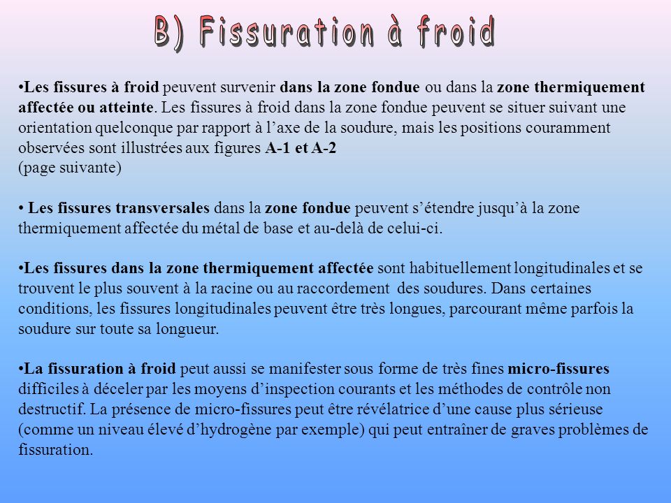 B) Fissuration à froid