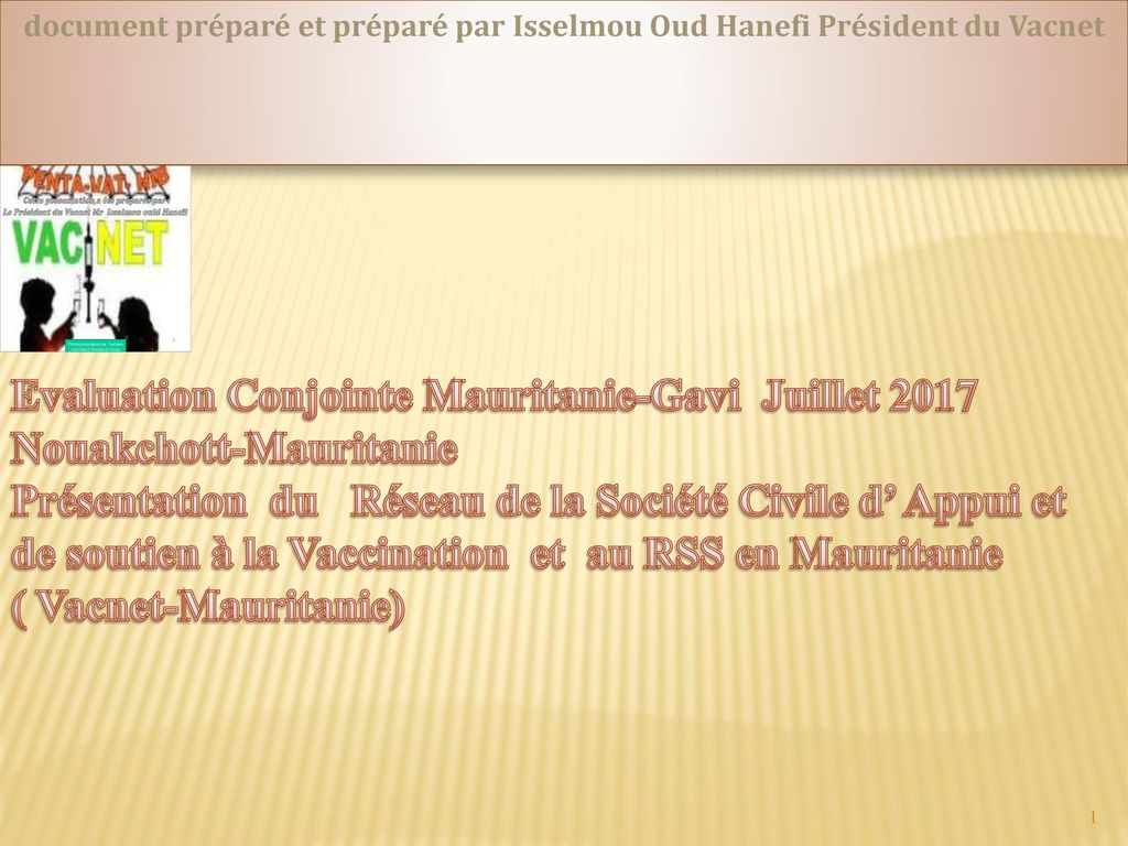 document préparé et préparé par Isselmou Oud Hanefi Président du Vacnet