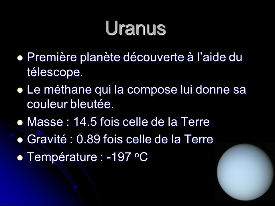 Uranus Georges Première planète découverte à l’aide du télescope.