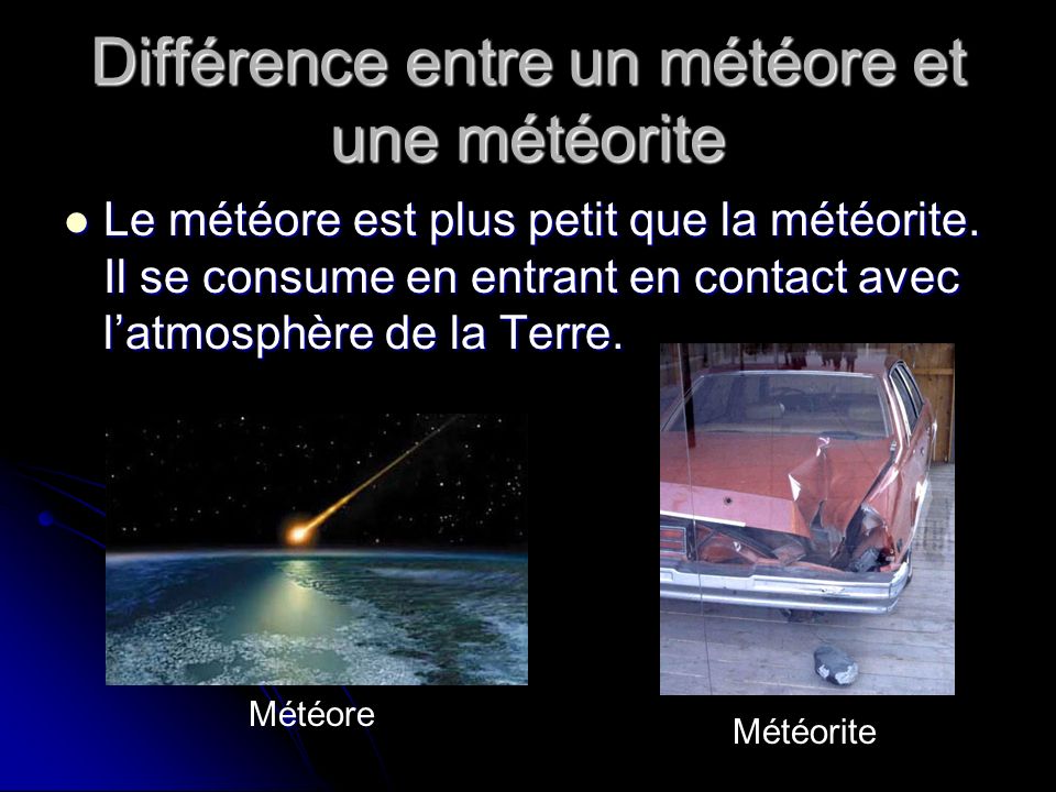 Différence entre un météore et une météorite