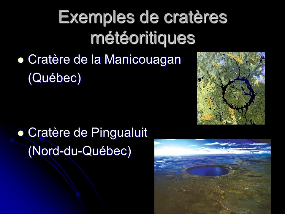 Exemples de cratères météoritiques