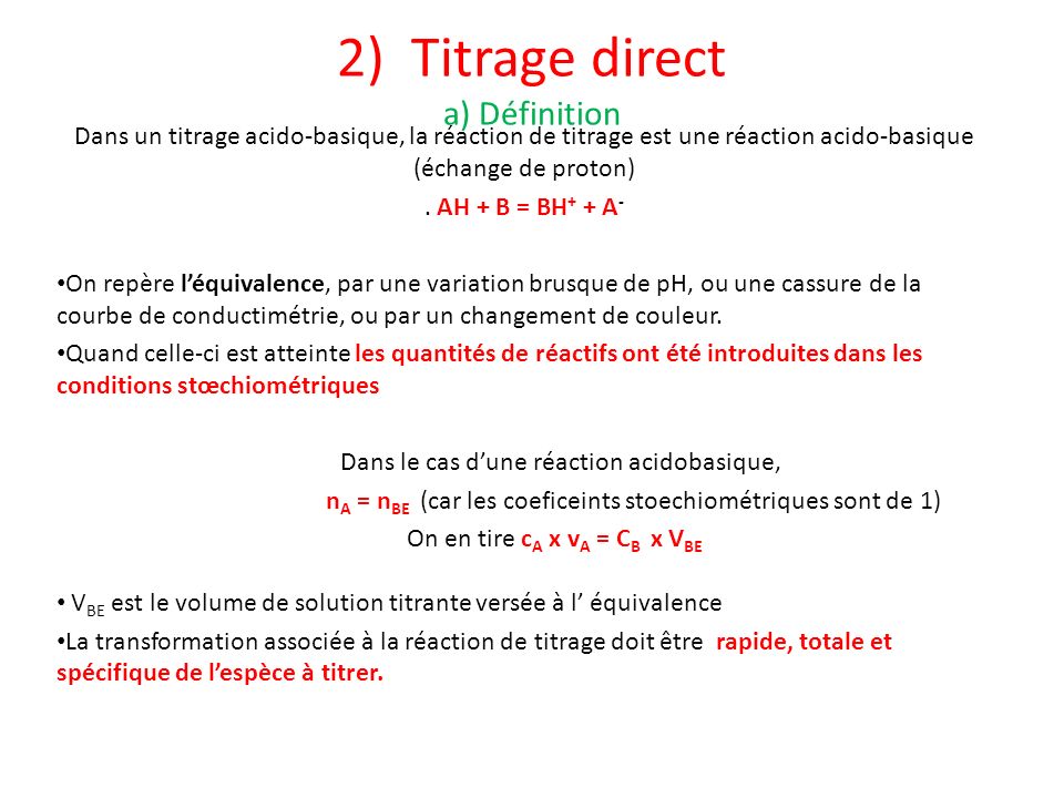 2) Titrage direct a) Définition