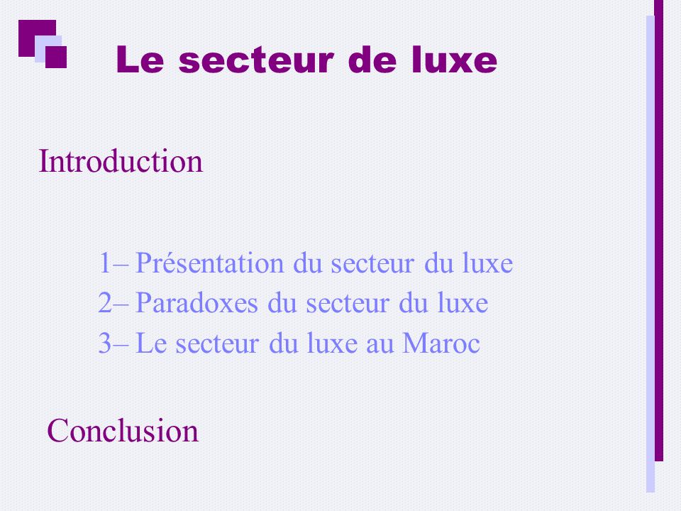 Le secteur de luxe Introduction Conclusion