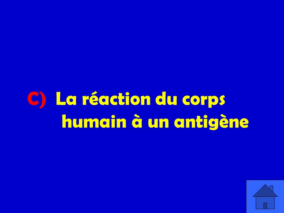 C) La réaction du corps humain à un antigène