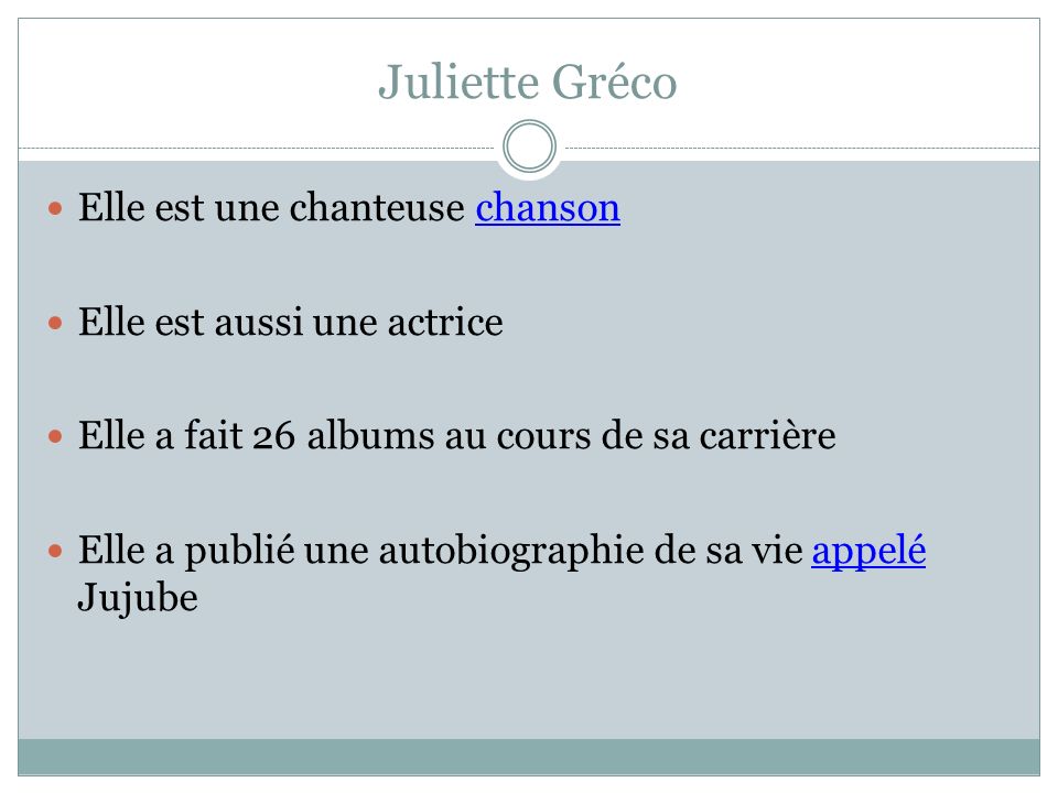 Juliette Gréco Elle est une chanteuse chanson