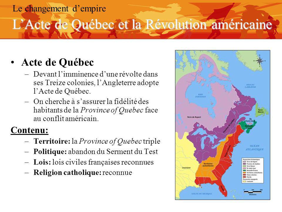 L’Acte de Québec et la Révolution américaine