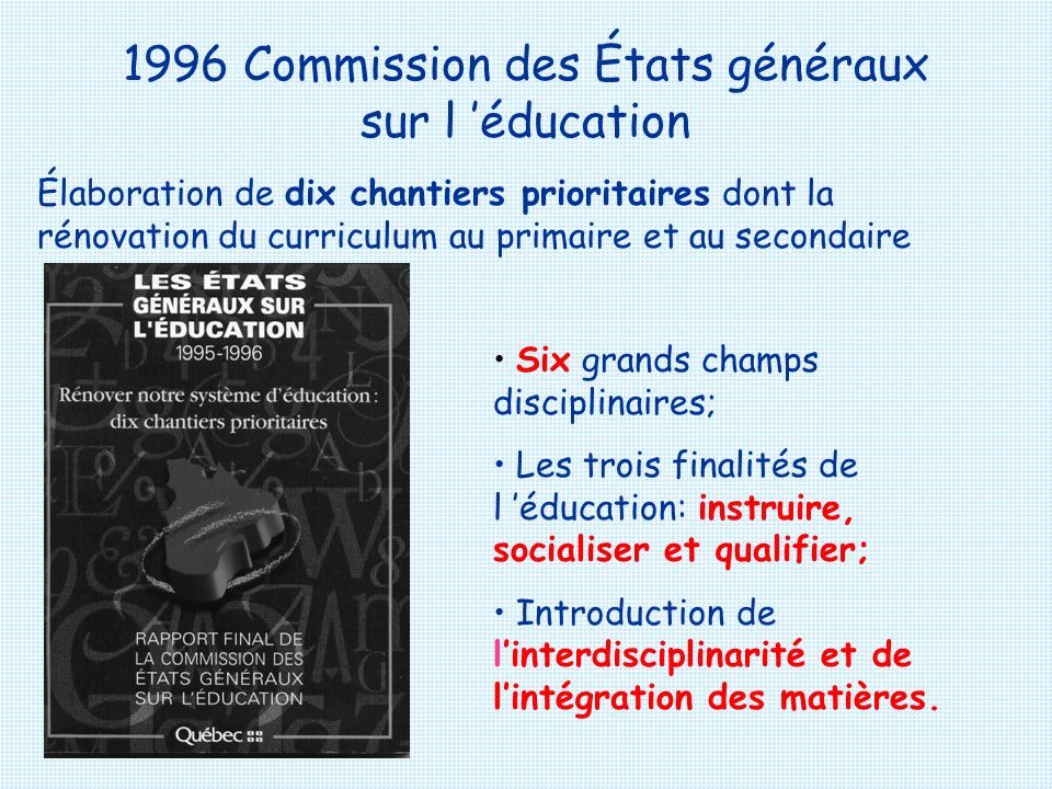 1996 Commission des États généraux sur l ’éducation
