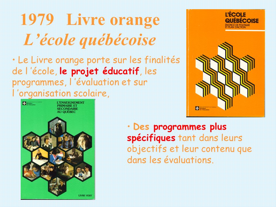 1979 Livre orange L’école québécoise