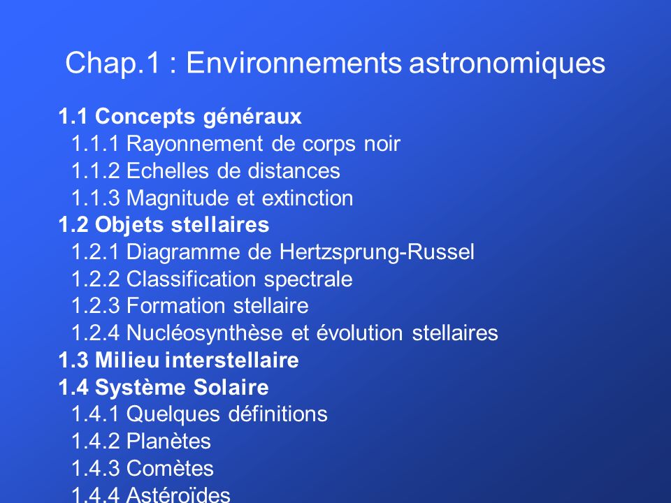 Chap.1 : Environnements astronomiques
