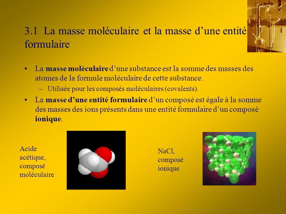 3.1 La masse moléculaire et la masse d’une entité formulaire