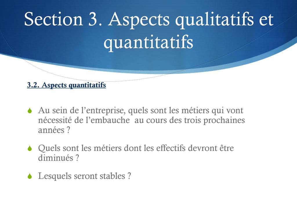 Section 3. Aspects qualitatifs et quantitatifs