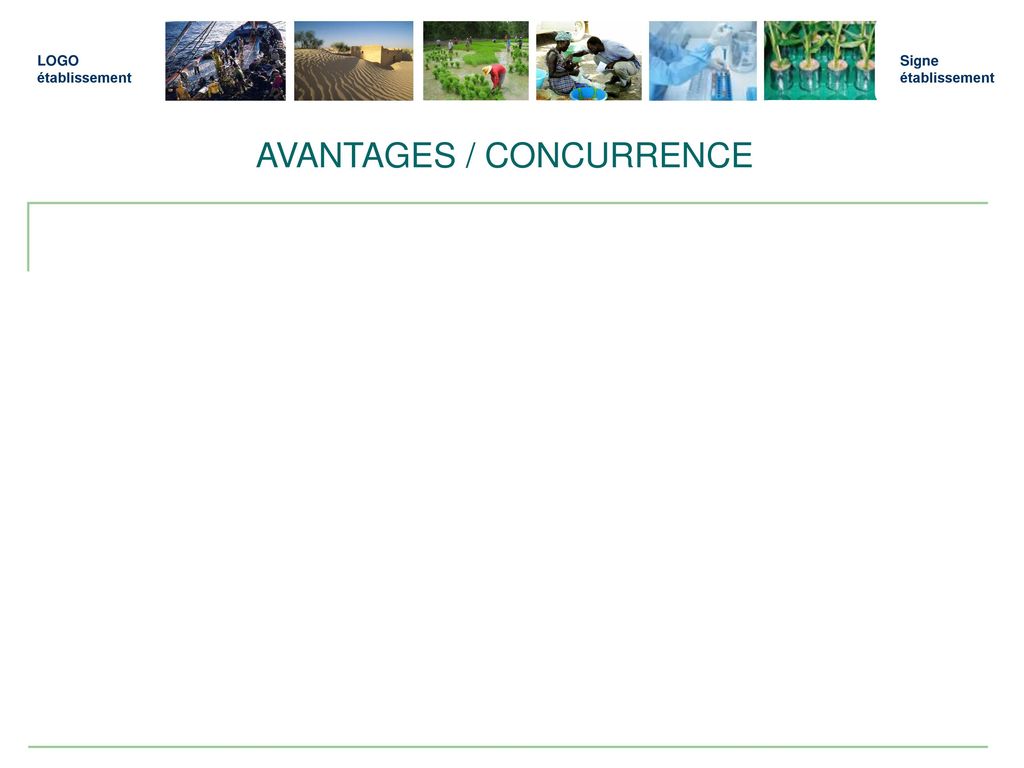 AVANTAGES / CONCURRENCE