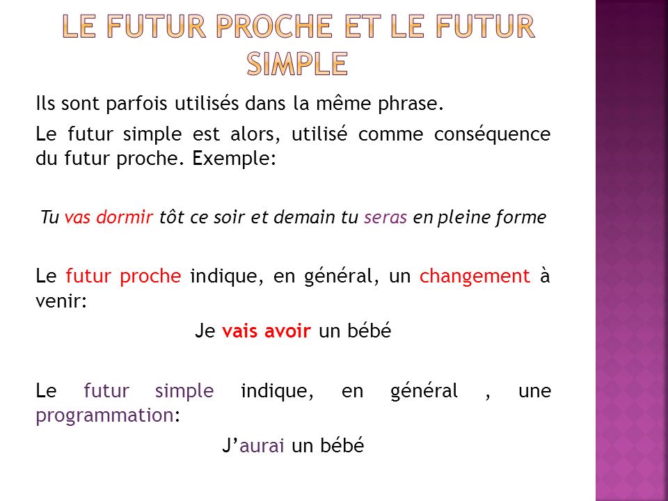 Le futur proche et le futur simple