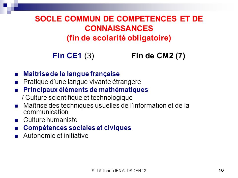 SOCLE COMMUN DE COMPETENCES ET DE CONNAISSANCES (fin de scolarité obligatoire)